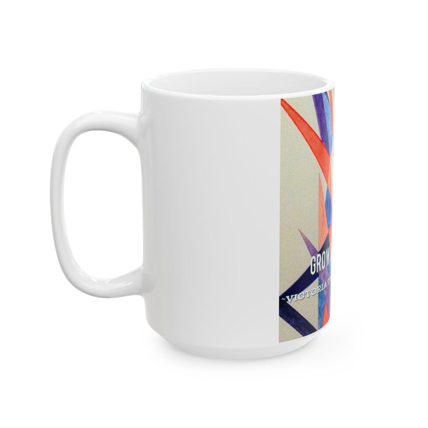 Powerful Women Grow Themselves Mug – 15 oz