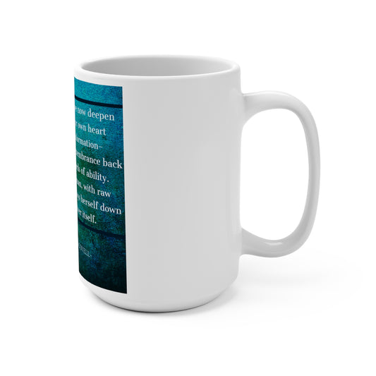 A Feminine Ecology Mug 15oz