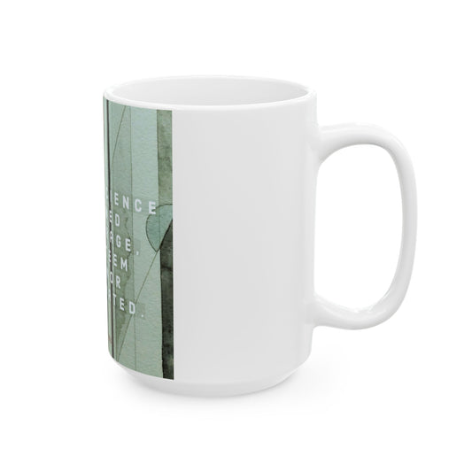 Courage & Conscience Mug – 15 oz