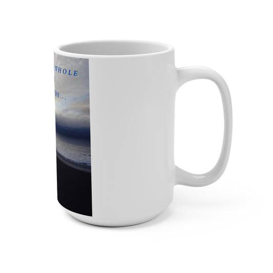 She's Got the Whole World Mug 15oz