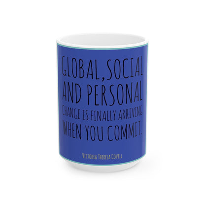Commit to Change Mug – 15 oz