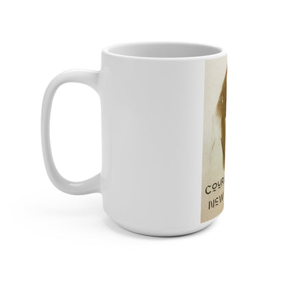 Courage is the New Feminine. Mug 15oz