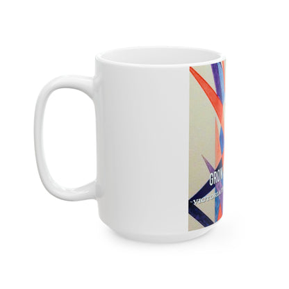 Powerful Women Grow Themselves Mug – 15 oz