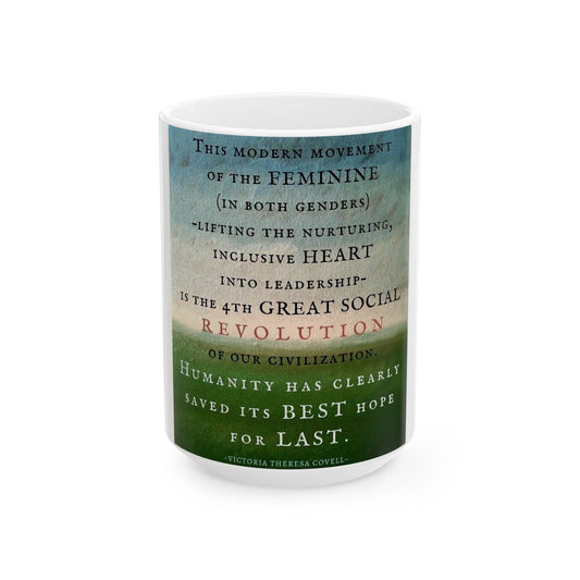 Feminine Leadership Revolution Mug – 15 oz