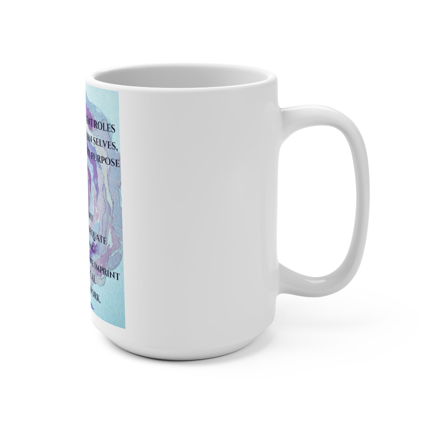 Our Evolutionary Purpose Mug 15oz