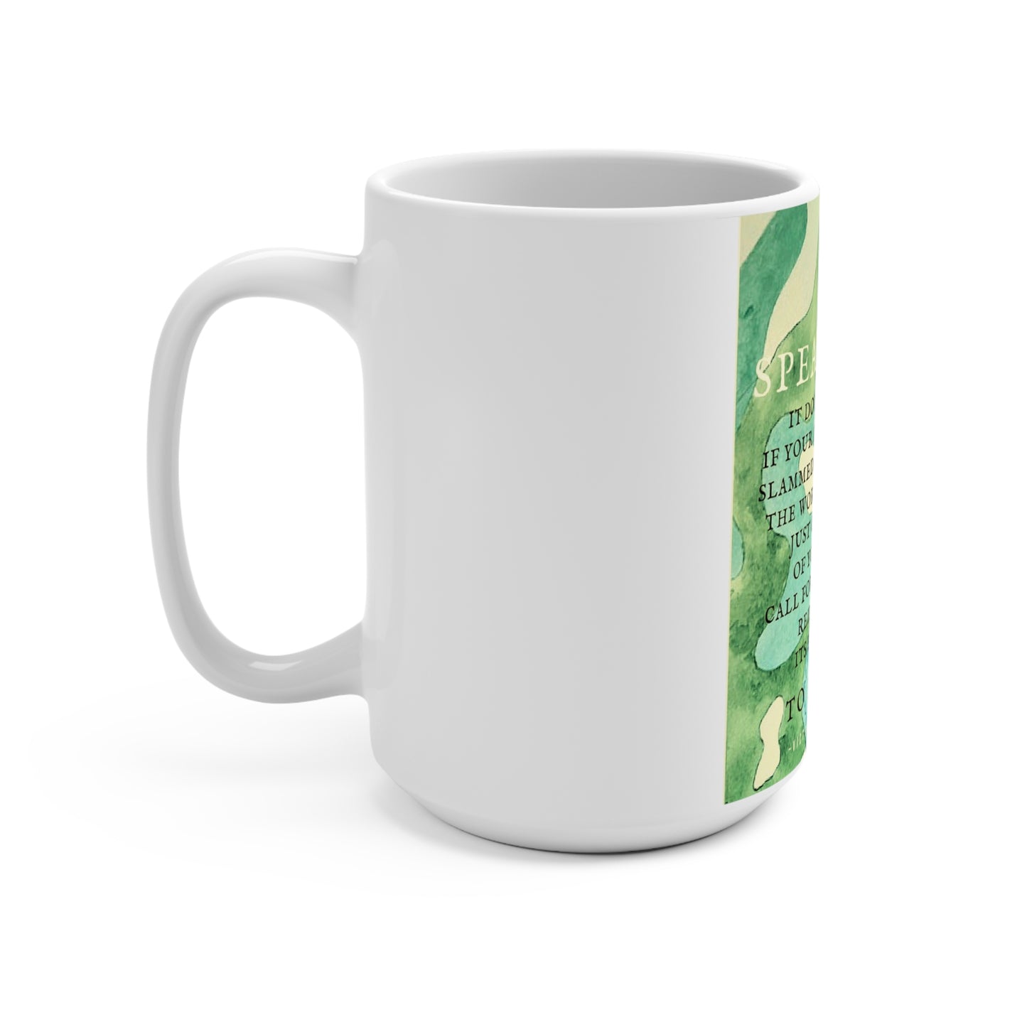 Speak Out! Mug 15oz