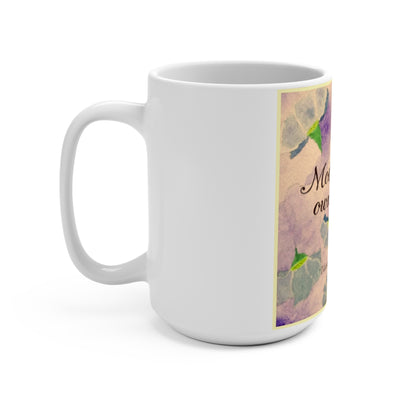 Mother Your Own Self Mug 15oz