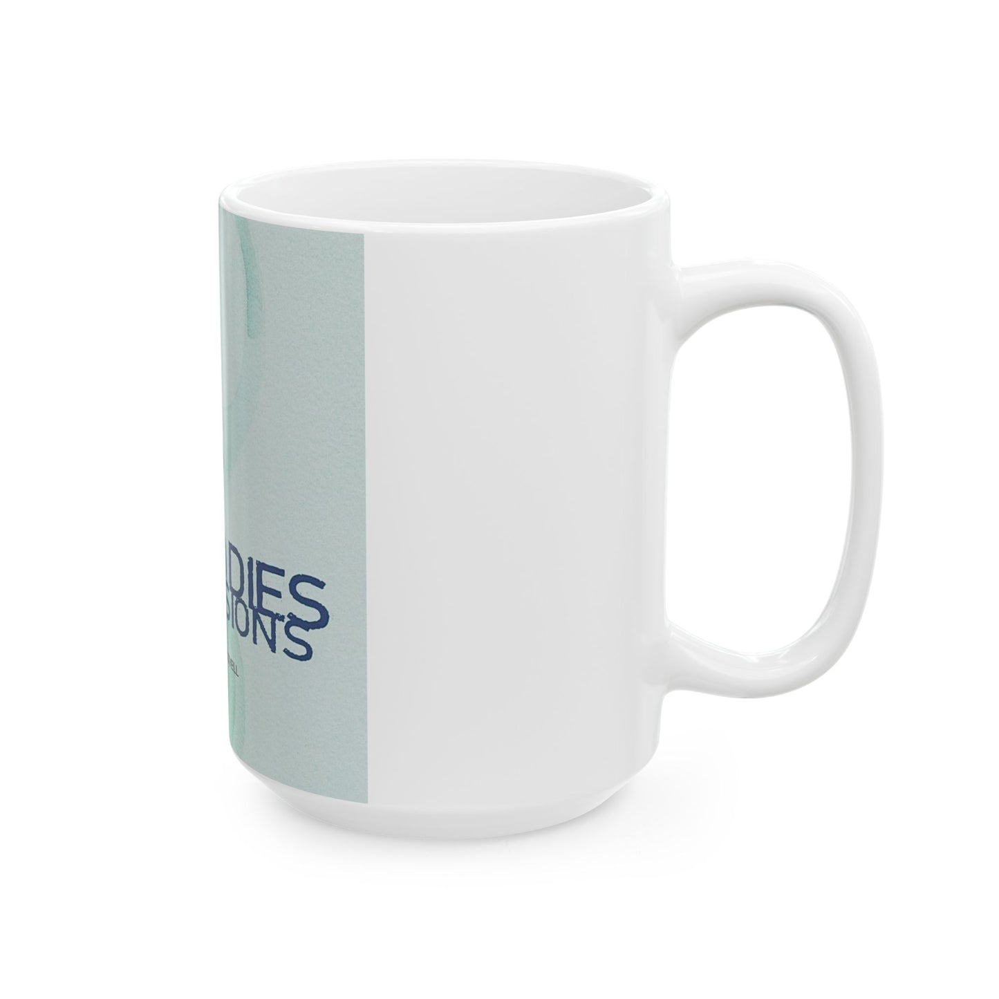 Our Bodies Our Decisions Mug – 15 oz