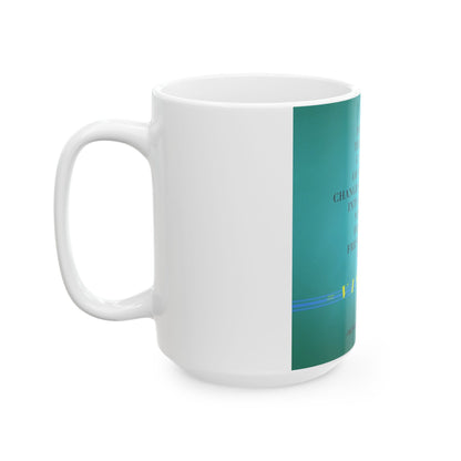 Feminine Energy Creates Change Mug – 15 oz