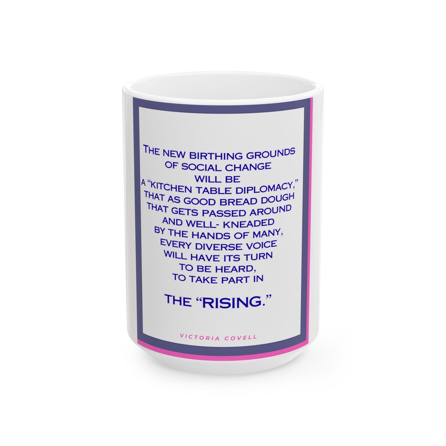 The Voices of Diplomacy: Diversity and Equality Mug – 15 oz