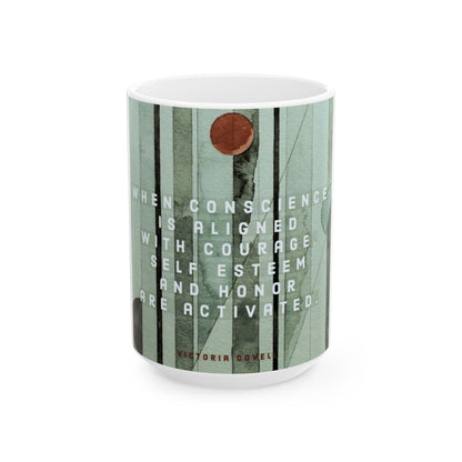 Courage & Conscience Mug – 15 oz