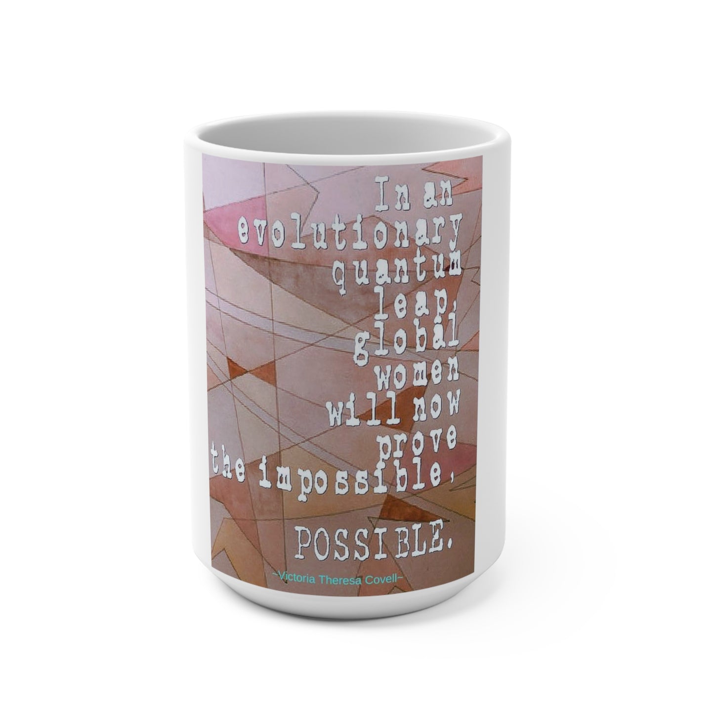 The Impossible, Possible Mug 15oz