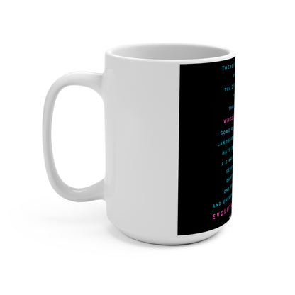 An Idea Whose Time Has Come Mug 15oz