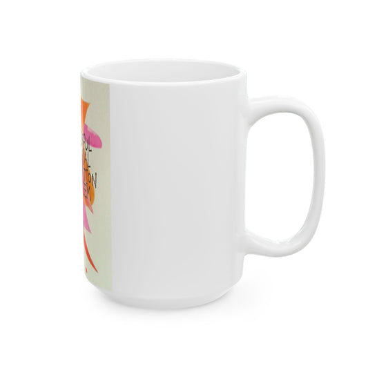 Self Esteem Empowers Women Mug – 15 oz