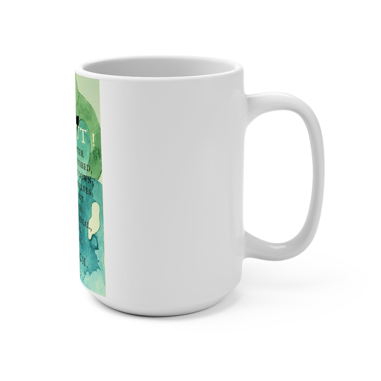 Speak Out! Mug 15oz