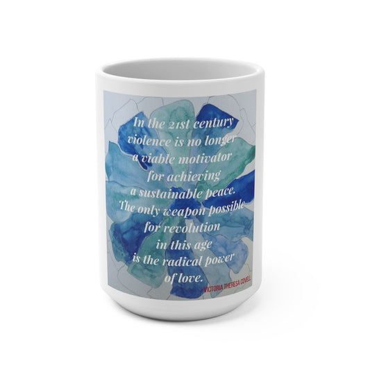 The Radical Power of Love Mug 15oz