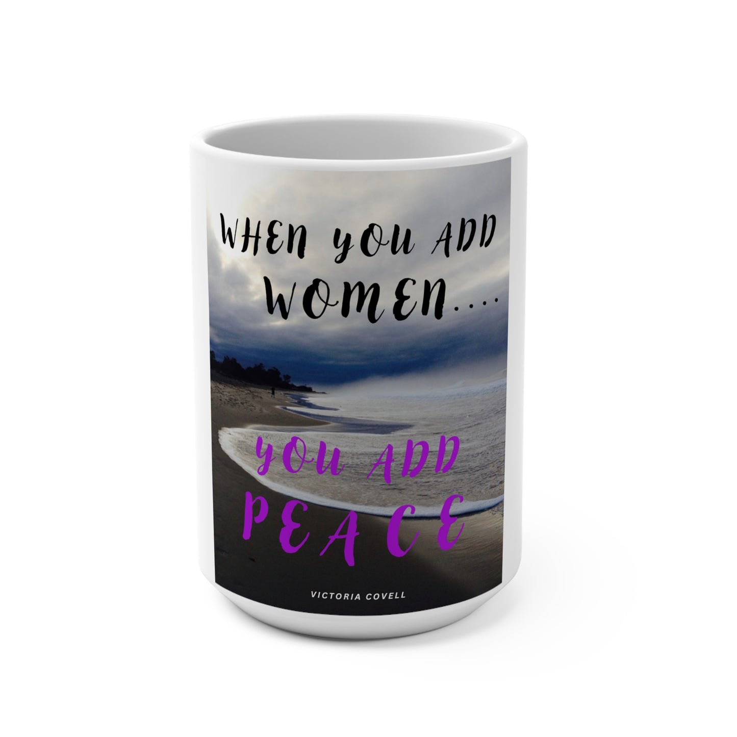 Women Add Peace Mug 15oz