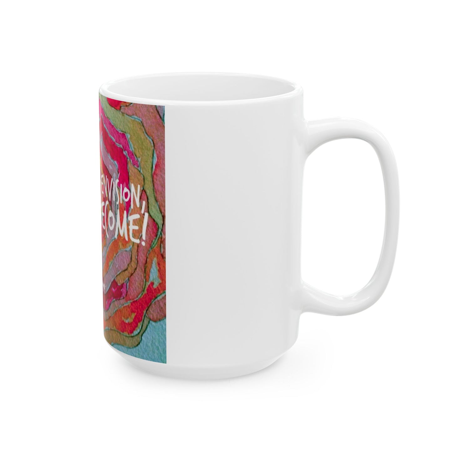 Envision & Become Mug – 15 oz