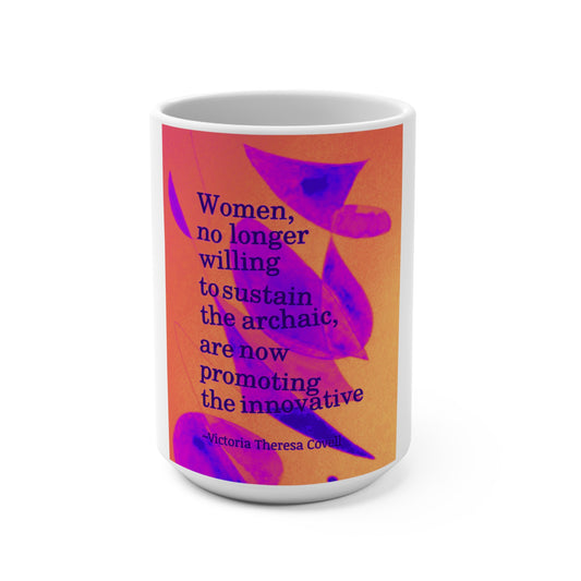 Archaic to Innovative Mug 15oz
