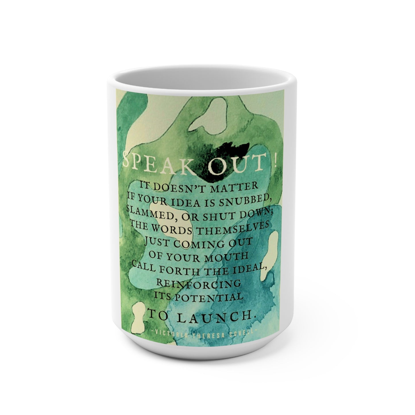 Speak Out! Mug 15oz