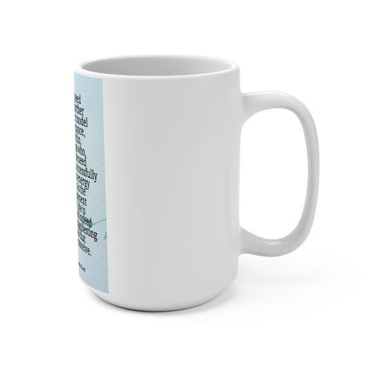 Bearing the Seed of New Idea. Mug 15oz