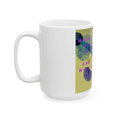 Feminine Balance Lift Off Mug – 15 oz
